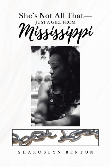 Shes Not All That - Just A Girl From Mississippi