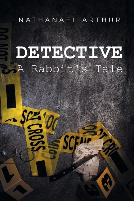 Detective: A Rabbits Tale