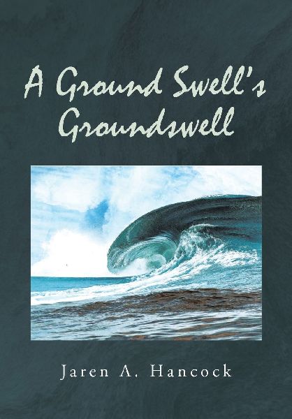 A Ground Swells Groundswell