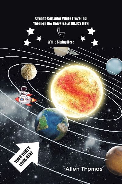 Crap to Consider While Traveling Through the Universe at 66,627 MPH While Sitting Here