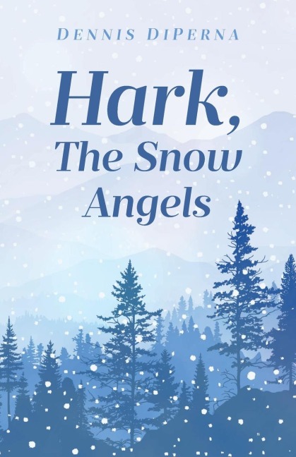 Hark, The Snow Angels