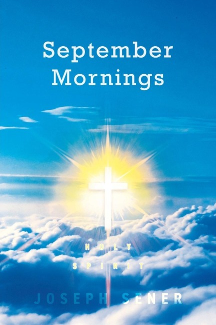 September Mornings: Holy Spirit
