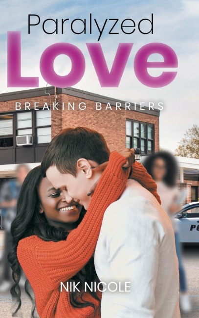 Paralyzed Love: Breaking Barriers