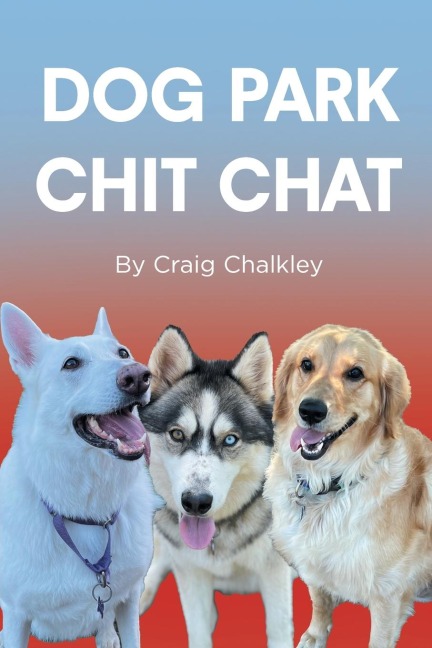 Dog Park Chit Chat