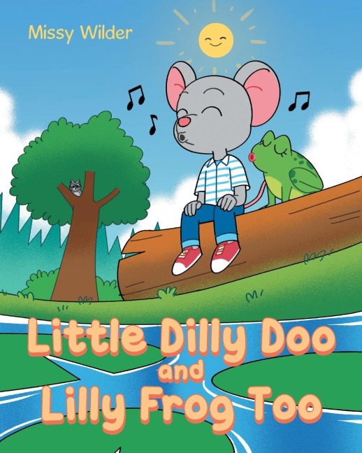 Little Dilly Doo and Lilly Frog Too