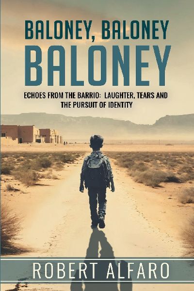 Baloney, Baloney, Baloney!: A Memoir