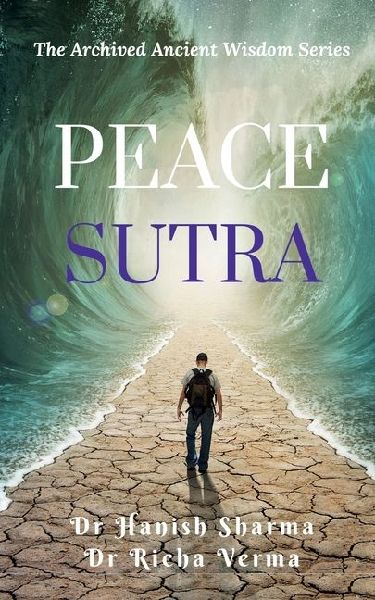 Peace Sutra: The Archived Ancient Wisdom Series