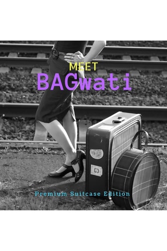 Meet BAGwati Premium Suitcase Edition