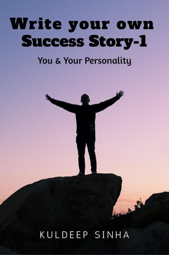 Write Your Own Success Story-1 You and Your Personality