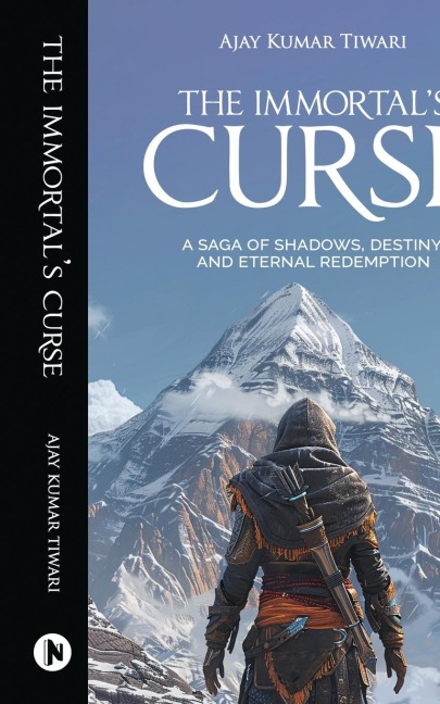The Immortal's Curse: A Saga of Shadows, Destiny, and Eternal Redemption