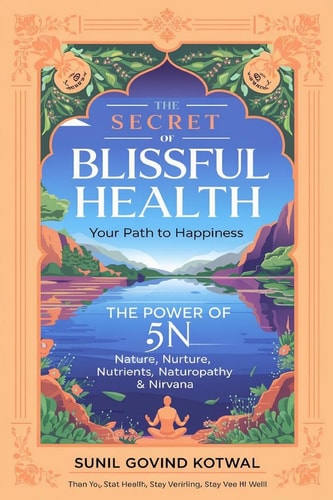 The Secret of Blissfull Health Your Path to Happiness