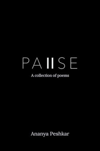 Pause A Collection of Poems