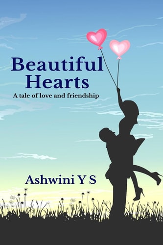 Beautiful Hearts A Tale of Love and Friendship