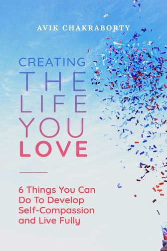 CREATING THE LIFE YOU LOVE.