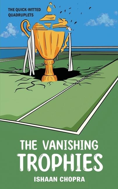 The Vanishing Trophies: The Quick-Witted Quadruplets