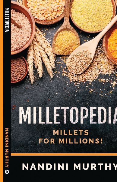 Milletopedia: Millets for Millions!