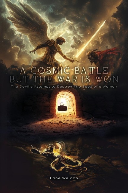 A Cosmic Battle But The War is Won: The Devils Attempt to Destroy The Seed of a Woman