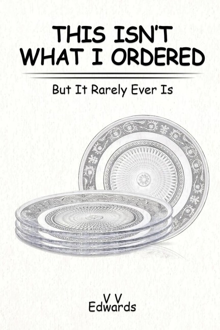 THIS ISNT WHAT I ORDERED: But It Rarely Ever Is