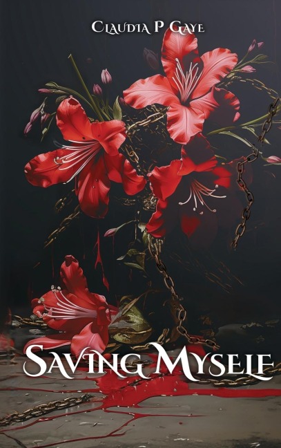 Saving Myself: A Love Story