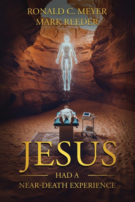 Jesus Had a Near-Death Experience