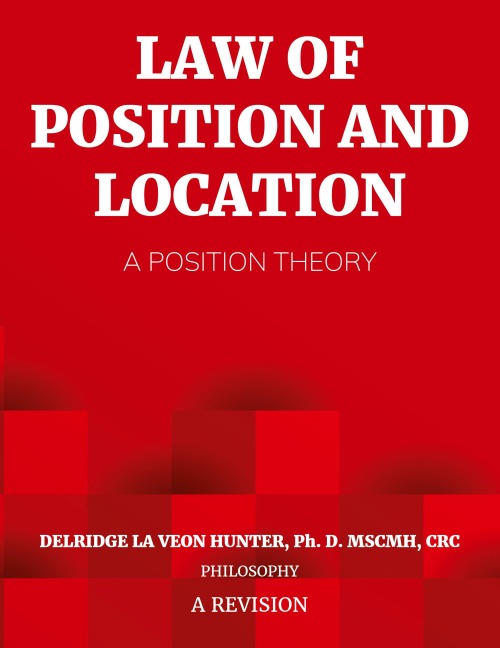 Law of Position and Location: A Position Theory