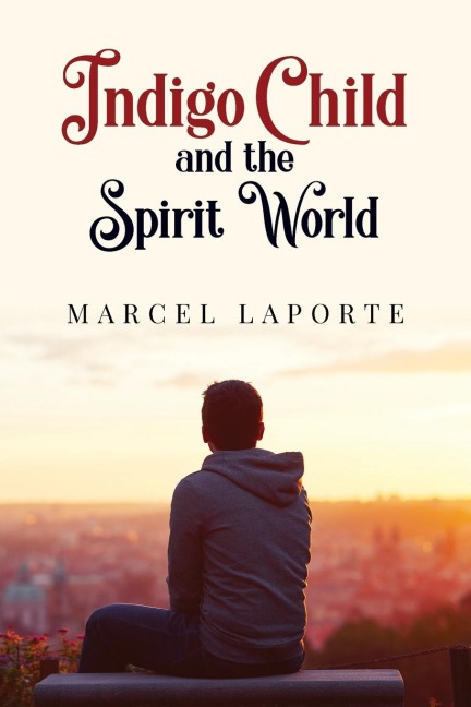 Indigo Child and the Spirit World