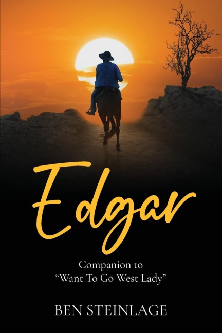 Edgar: Companion to Want To Go West Lady