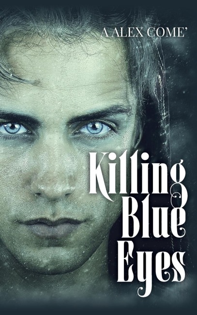 Killing Blue Eyes