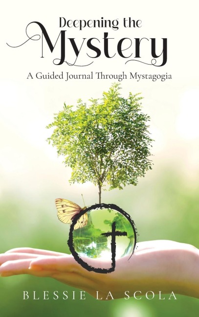 Deepening the Mystery: A Guided Journal through Mystagogia