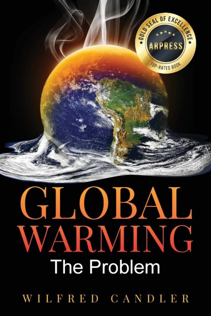 GLOBAL WARMING: The Problem