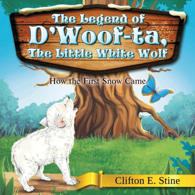 The Legend of DWoof-ta: The Little White Wolf