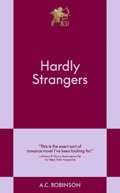 Hardly Strangers: An 831 Stories Romance