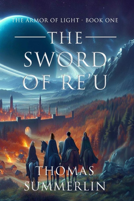The Sword of REU: The Armor of Light - Book One