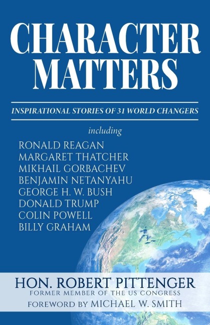 Character Matters: Inspirational Stories of 31 World Changers