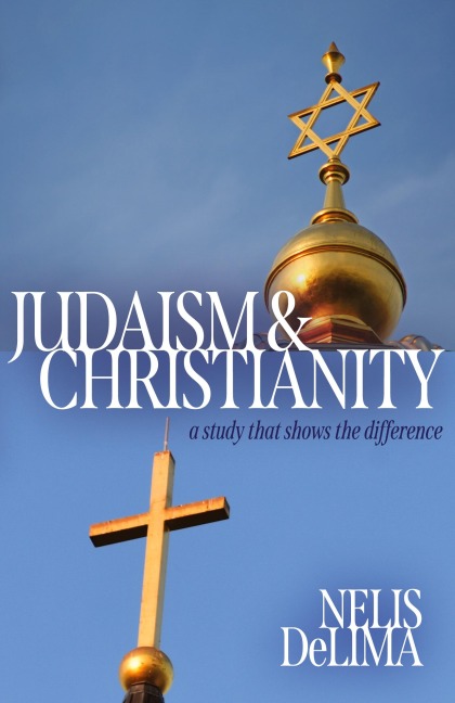 Judaism & Christianity: A Study That Shares the Difference