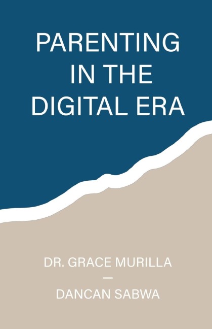 Parenting in the Digital Era
