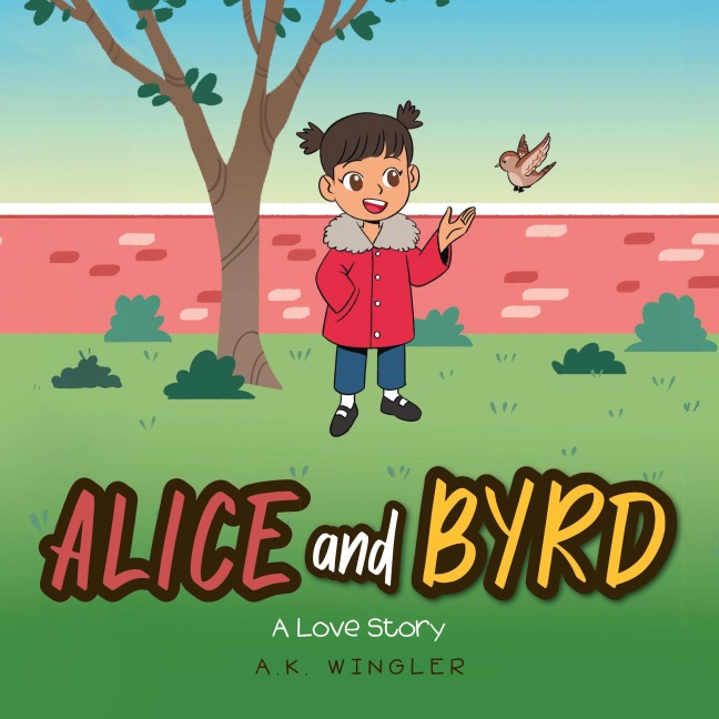 Alice and Byrd: A Love Story