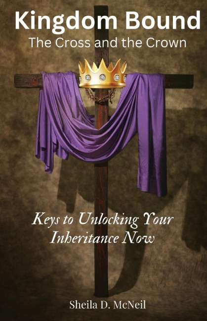 Kingdom Bound: The Cross and the Crown