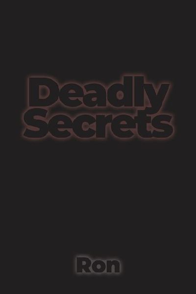 Deadly Secrets