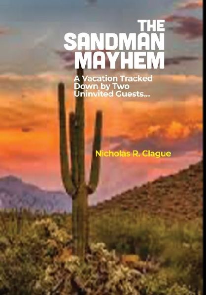 The Sandman Mayhem: A Vacation Tracked Down By Two Uninvited Guests