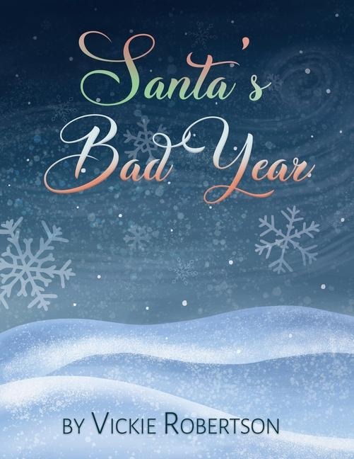 Santa's Bad Year