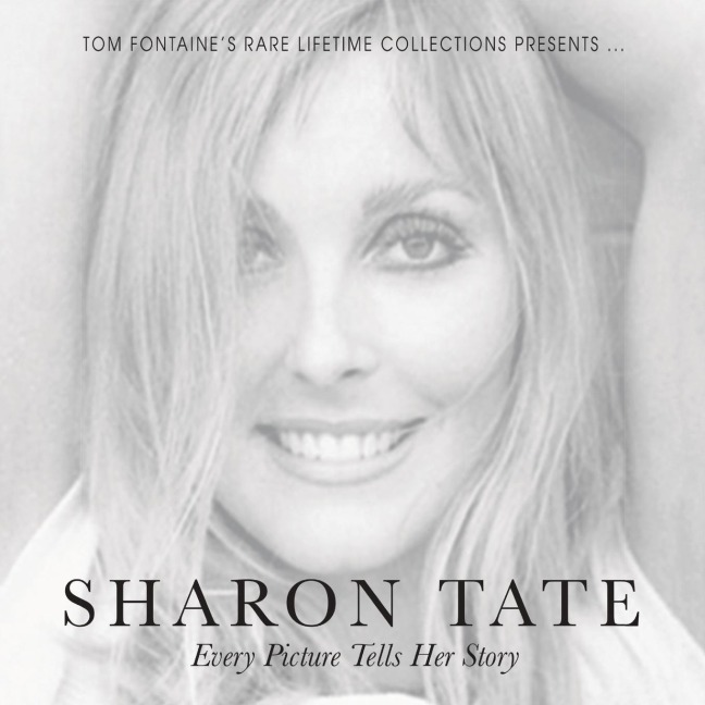 Sharon Tate: Every Picture Tells Her Story