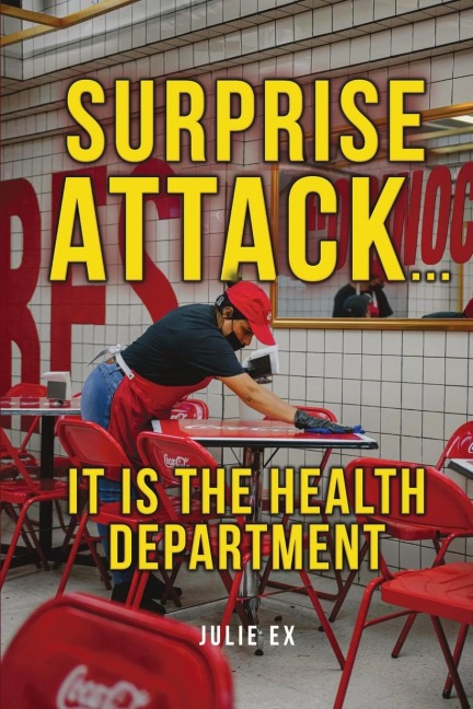 Surprise Attack: It is the Health Department