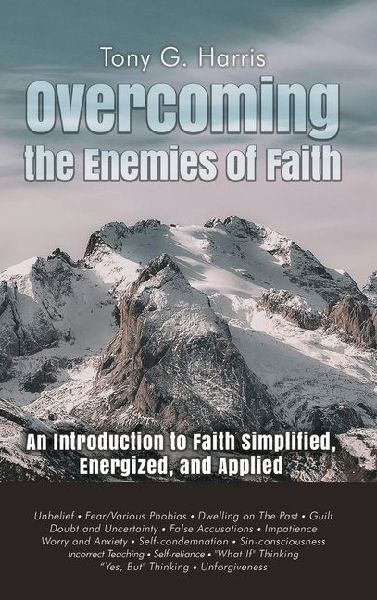 Overcoming the Enemies of Faith