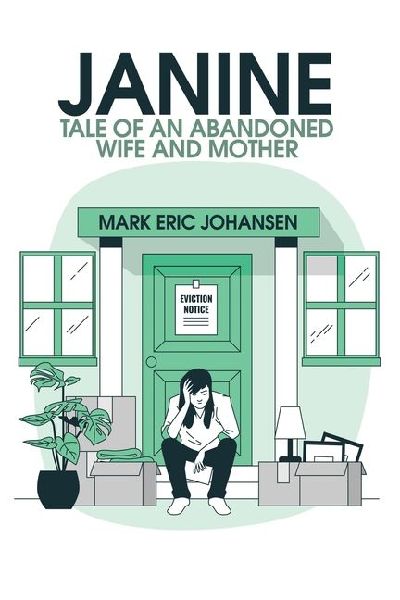 Janine: Tale of an Abandoned Wife and Mother