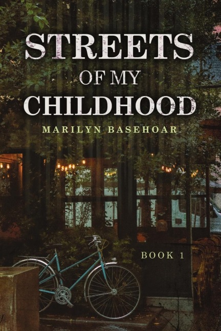 Streets of My Childhood: Book 1