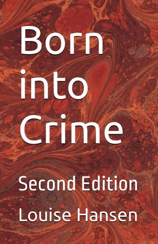 Born Into Crime Second Edition