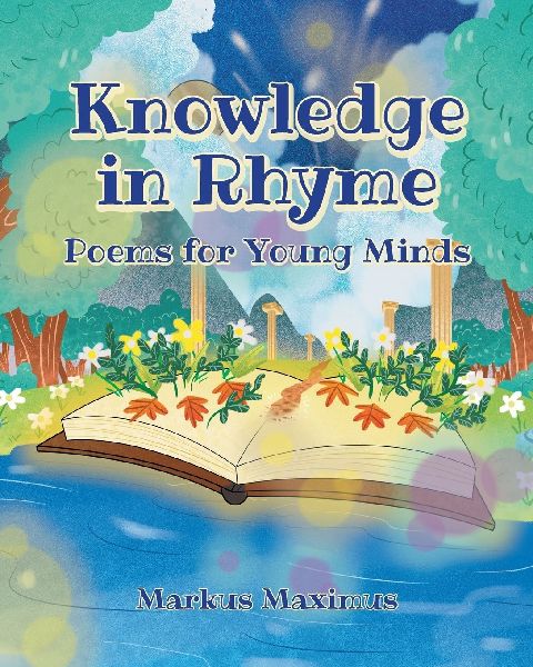 Knowledge in Rhyme: Poems for Young Minds