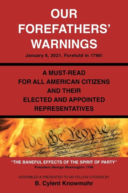 Our Forefathers Warnings: January 6, 2021, Foretold in 1796!
