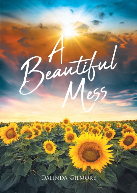 A Beautiful Mess